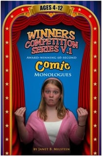 Winner's Competition Series, V. 1: Award-Winning 60-Second Comic Monologues, Ages 4-12