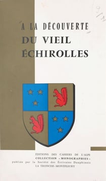 À la découverte du vieil Echirolles