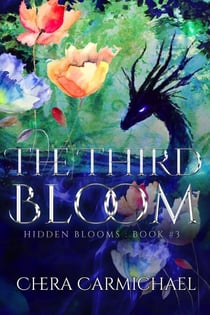 The Third Bloom - Hidden Blooms, #3
