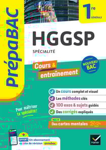Prépabac - HGGSP 1re générale (spécialité) - cours, méthodes &amp; entraînement (programme de Première)