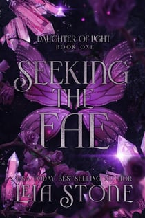 Seeking the Fae - Daughter of Light, #1