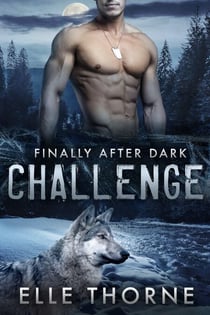 Challenge: Finally After Dark - Shifters Forever Worlds, #44