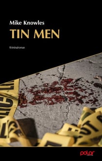 Tin Men - Kriminalroman