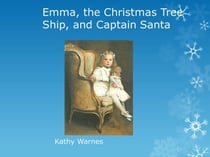 Emma, the Christmas Tree Ship, and Captain Santa - Hello History!