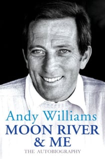 Moon River And Me - The Autobiography