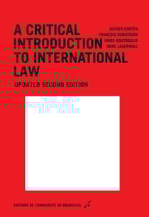 A critical introduction to international law - Updated second edition