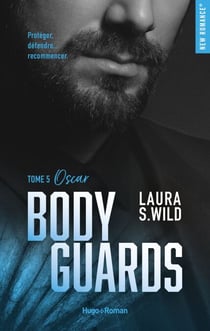Bodyguards - Tome 5 - Oscar