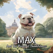 Max and the Power of Thankfulness