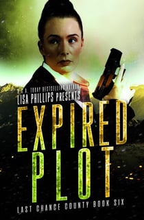 Expired Plot - Last Chance County, #6