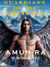 Guardians of the Crystals: Amun-Ra - Guardians of the Crystals, #3