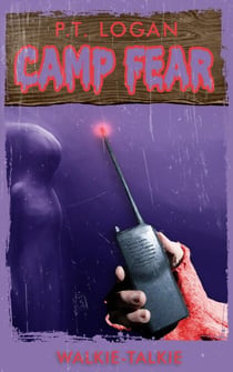 Walkie-Talkie - Camp Fear Podcast, #7