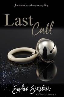 Last Call - Coffee Girl, #4