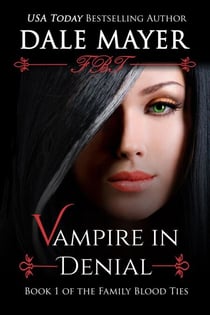 Vampire in Denial - Family Blood Ties, #1