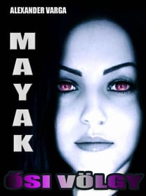 Mayak 2. - Ősi völgy - Mayak, #2