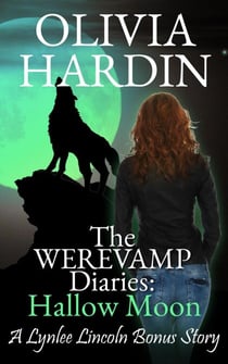 The Werevamp Diaries: Hallow Moon - The Lynlee Lincoln Series, #9