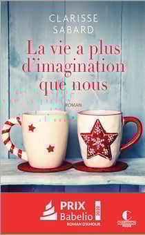 La vie a plus d'imagination que nous - La vie est belle, T2