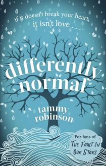 Differently Normal - The love story that will break and mend your heart
