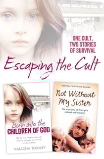 Escaping the Cult - One cult, two stories of survival