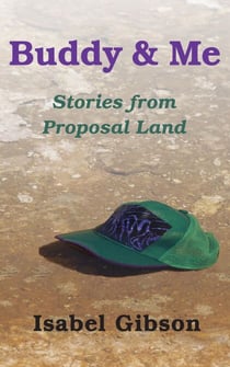 Buddy & Me — Stories From Proposal Land