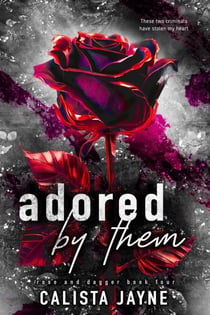 Adored by Them - Rose and Dagger, #4