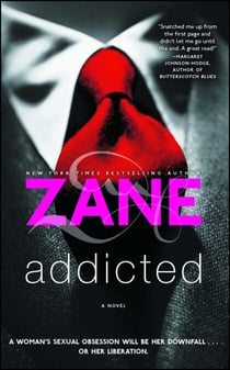 Addicted - A Novel