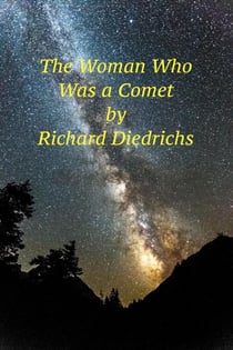 The Woman Who Was a Comet - The Woman Who..., #2