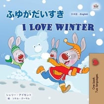 ?????? I Love Winter - Japanese English Bilingual Collection