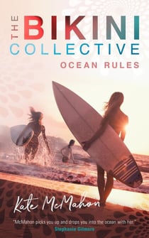 Ocean Rules: The Bikini Collective - The Bikini Collective, #1