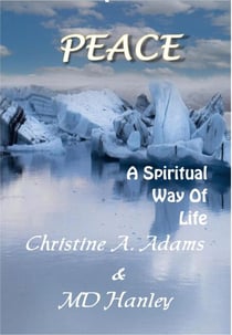 Peace: A Spiritual Way of Life - Spritiual Way of Life, #5