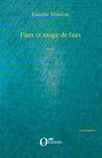 FAUX ET USAGE DE FAUX