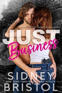 Just Business - Aegis Group Dangerous Ladies, #1