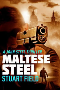 Maltese Steel - John Steel, #5