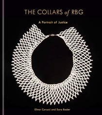 The Collars of RBG - A Portrait of Justice