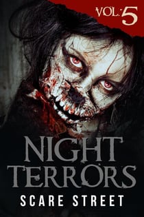 Night Terrors Vol. 5: Short Horror Stories Anthology - Night Terrors, #5