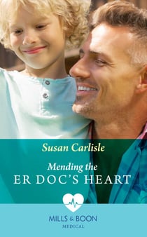 Mending The Er Doc's Heart