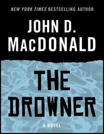 The Drowner - A Novel