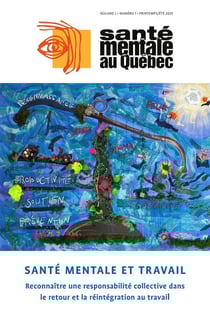Santé mentale au Québec. Vol. 50 No. 1, Printemps-Été 2025 - Santé mentale et travail