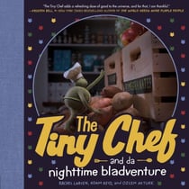 The Tiny Chef - and da nighttime bladventure