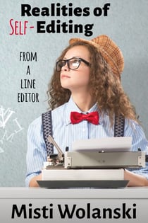 Realities of Self-Editing: from a line editor - Another Author's 2 Pence, #1