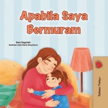 Apabila Saya Bermuram - Malay Bedtime Collection