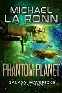 Phantom Planet - Galaxy Mavericks, #2