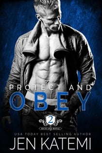 Protect and Obey - Rich and Royal, #2