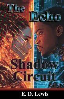 The Echo: Shadow Circuit - The Echo, #3