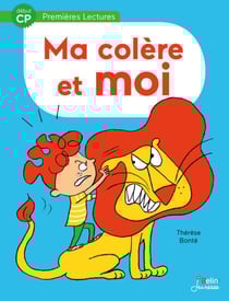 Ma colère et moi - Début CP