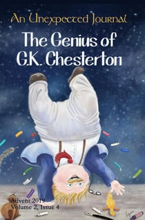 An Unexpected Journal: The Genius of G.K. Chesterton - Volume 2, #4
