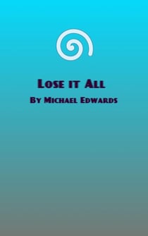 Lose It All - Thralls of Fate, #7
