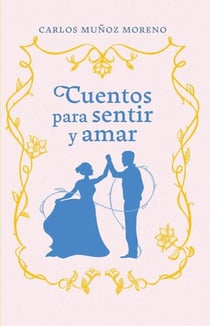 Cuentos para sentir y amar