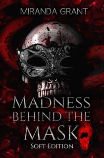 Madness Behind the Mask: Soft Edition - Book of Shadows, #0