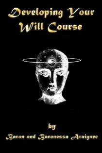 Developing Your Will Course - Magickal Courses, #2