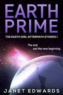 Earth Prime - The Earth Girl Aftermath Stories, #1